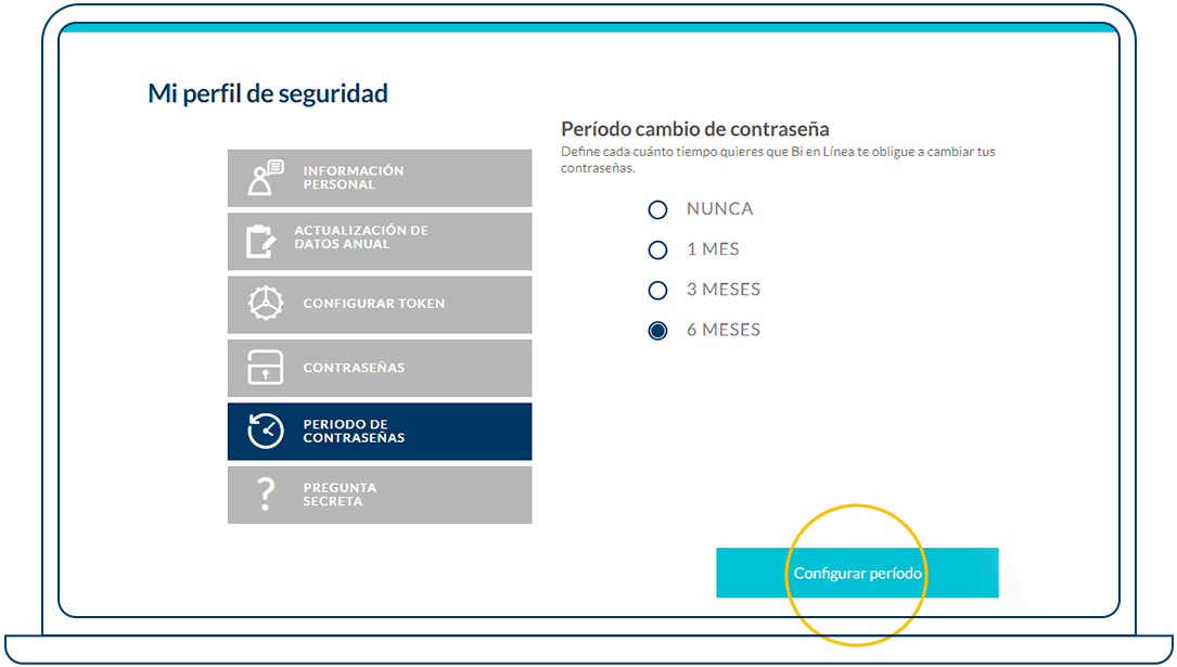 Selecciona el periodo en el que deseas realizar el siguiente cambio de contraseña