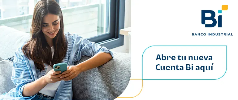 Abre tu nueva Cuenta Bi aquí Abre tu nueva Cuenta Bi aquí