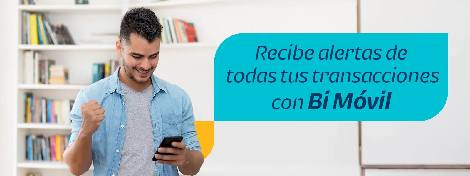 Recibe alertas de todas tus transacciones con Bi Móvil Recibe alertas de todas tus transacciones con Bi Móvil