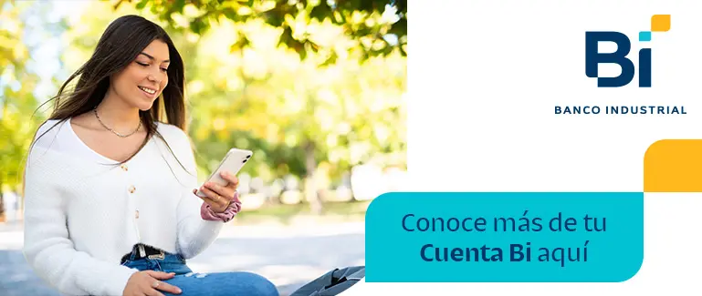 Conoce más de tu Cuenta Bi aquí