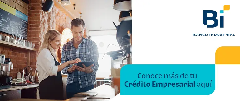 Conoce más de tu Crédito Empresarial aquí