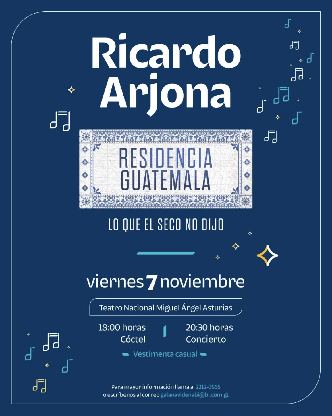 Residencia Ricardo Arjona - Invitación 7 de noviembre Residencia Ricardo Arjona - Invitación 7 de noviembre