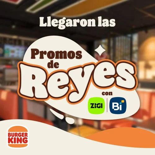 Llegaron las Promos de Reyes con Zigi y Bi en Línea. Burger King
