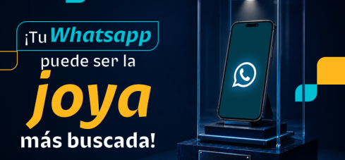 Tu WhatsApp: la joya más buscada Tu WhatsApp: la joya más buscada
