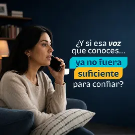 ¿Y si esa voz que conoces… ya no fuera suficiente para confiar?