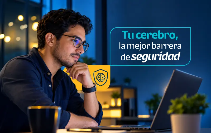 Tu cerebro, la mejor barrera de seguridad