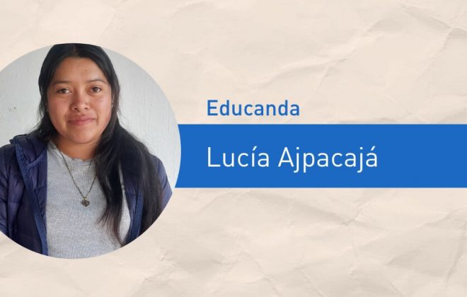 Educanda Lucía Ajpacajá