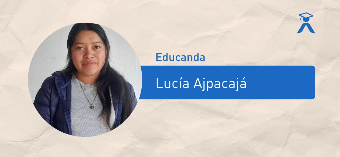 Educanda Lucía Ajpacajá