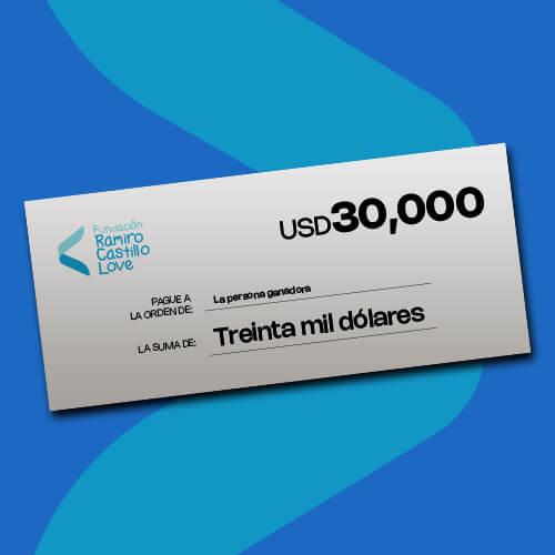 cheque-USD30k Rifa USD30,000 - Fundación Ramiro Castillo Love
