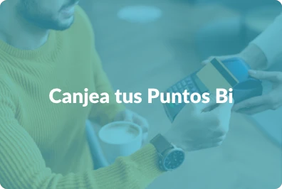 Canjea tus Puntos Bi