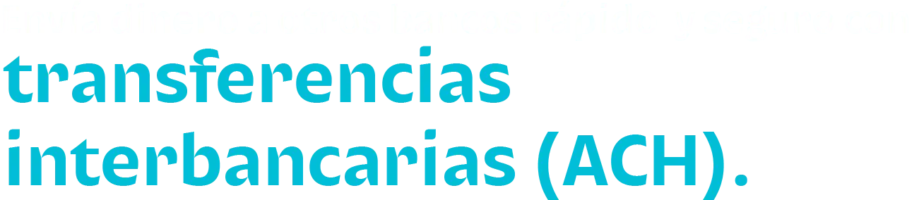COMO REALIZAR TRANSFERENCIAS ACH BANPAIS